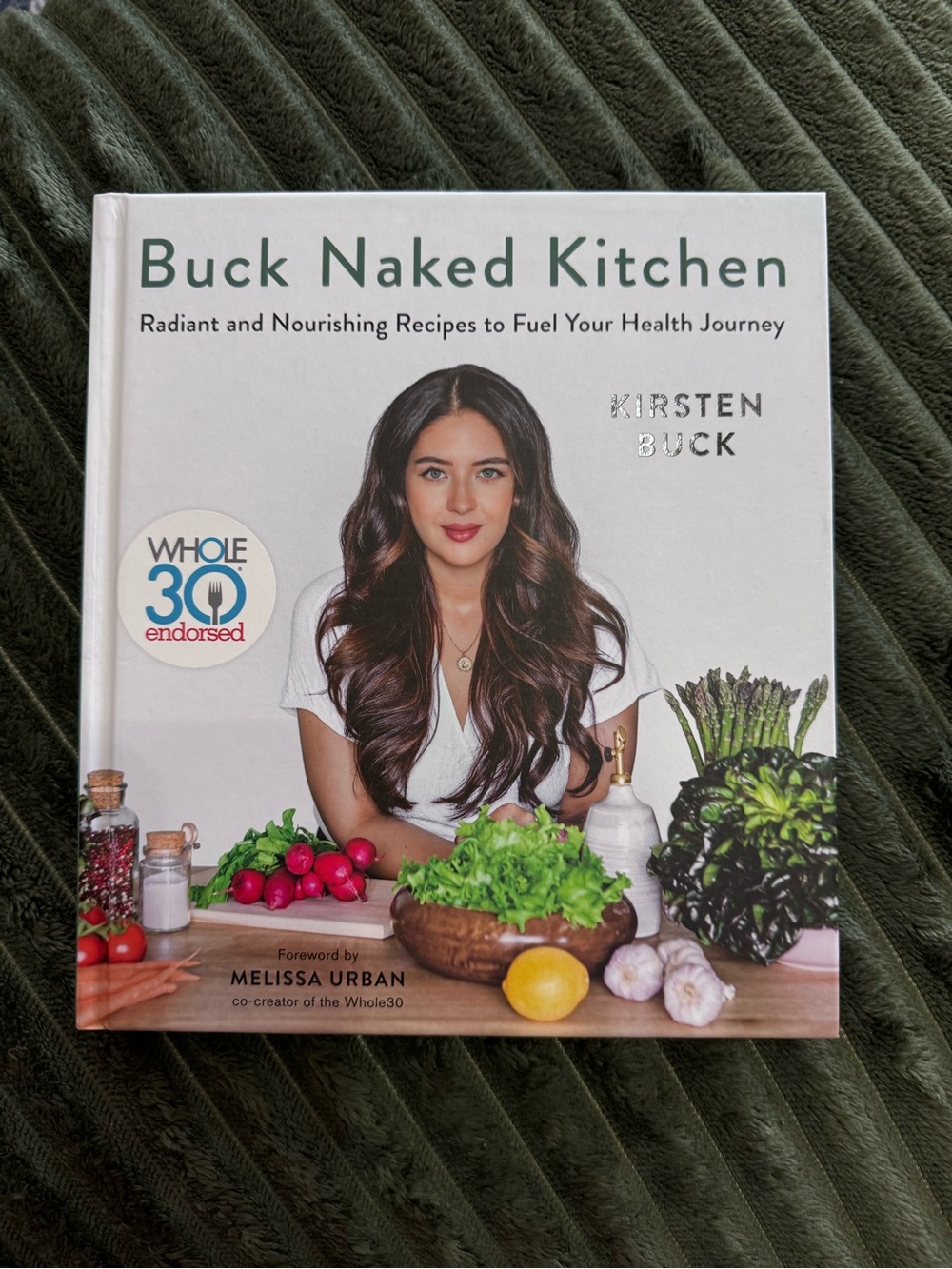 NWT Buck Naked Kitchen Cookbook by Kirsten Buck -HardCover